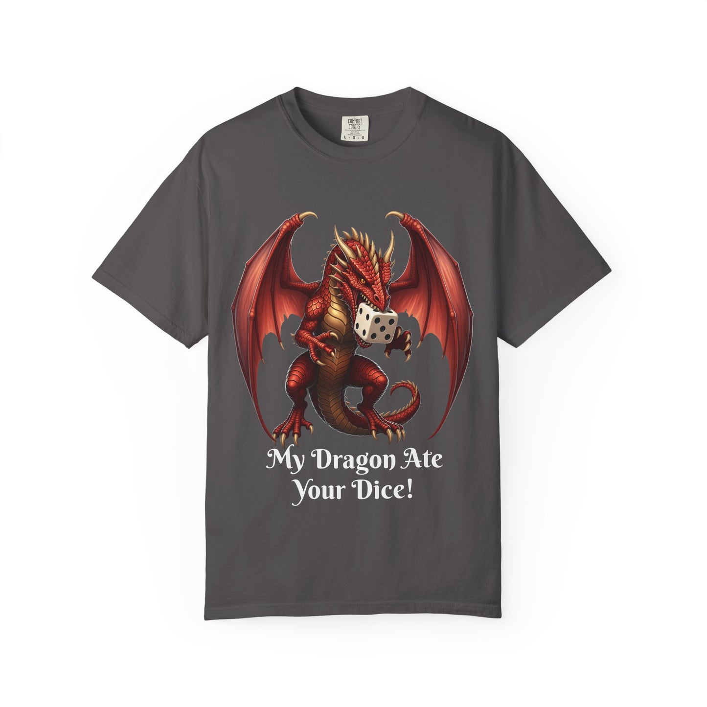 Dragon T-Shirt - My Dragon Ate Your Dice! - Unisex