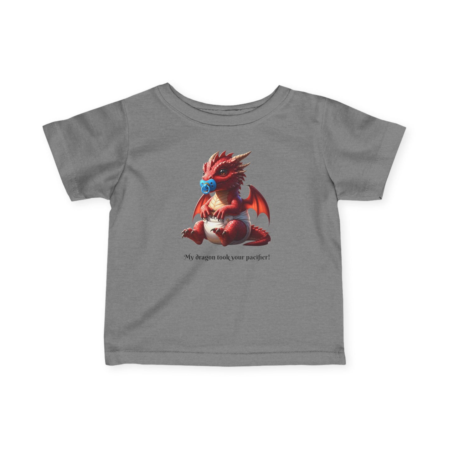 Infant T‑Shirt — Cute Red Dragon Baby Tee with 'My dragon took your pacifier'