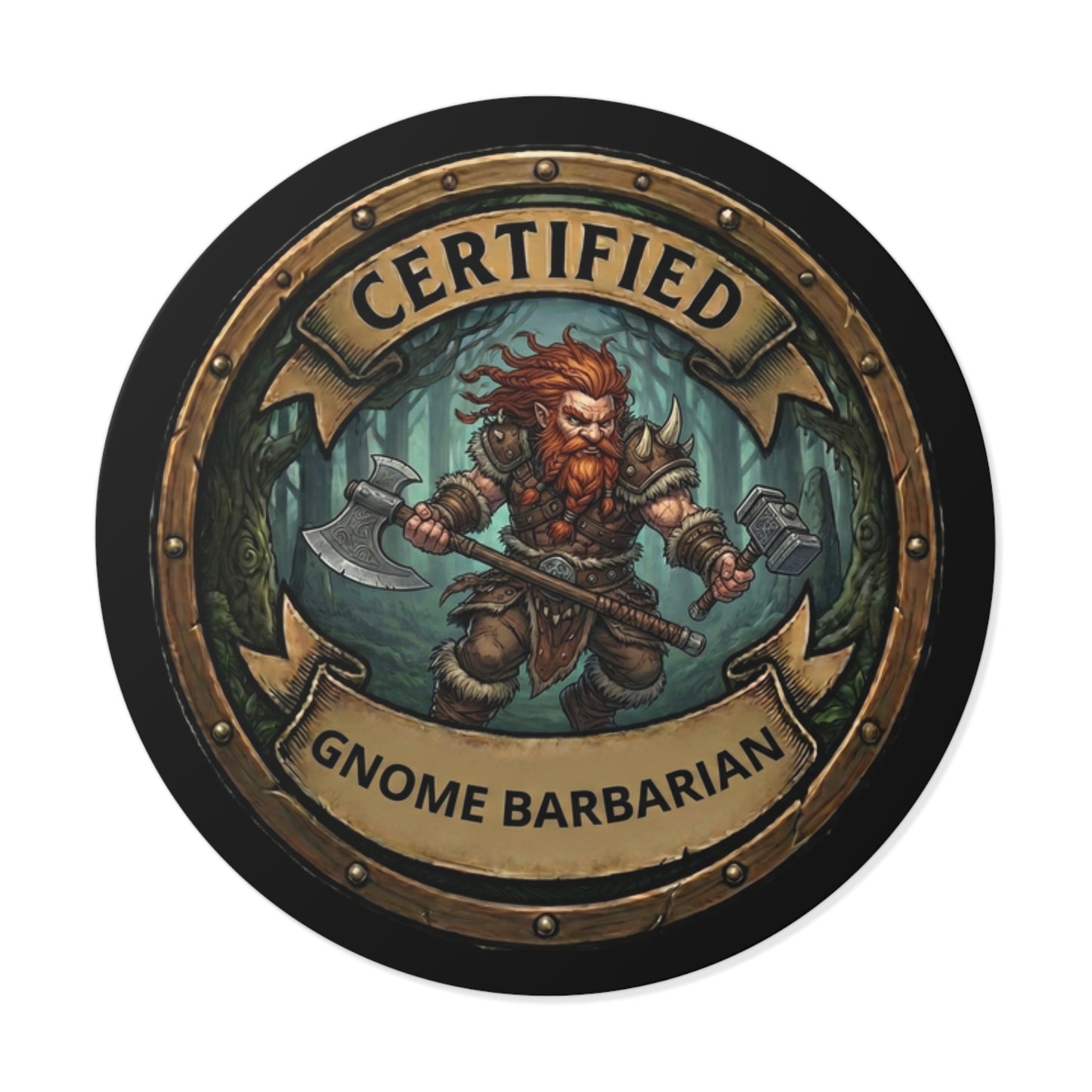 Certified Gnome Barbarian Round Vinyl Sticker — Fantasy RPG Badge