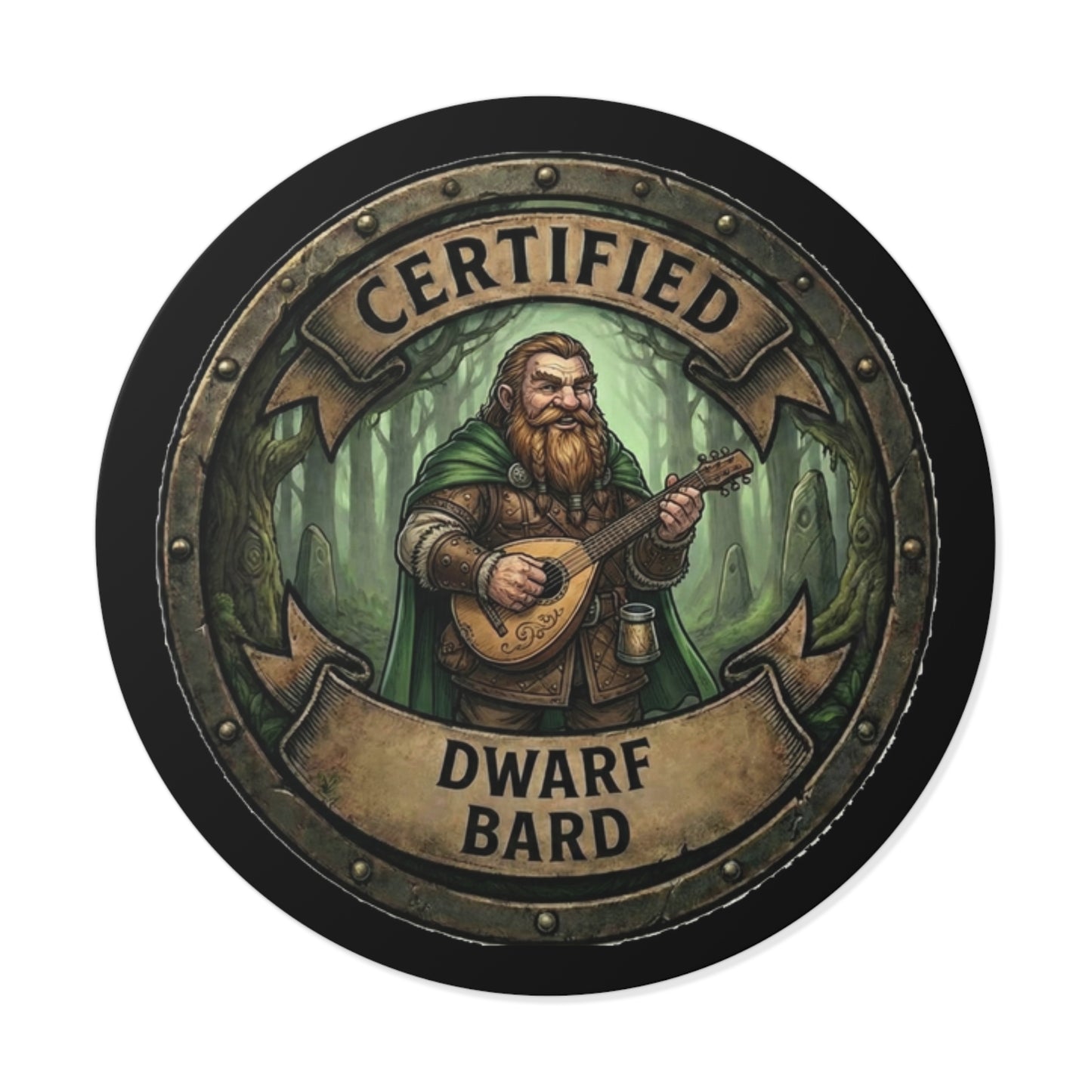 Certified Dwarf Bard Round Vinyl Sticker — Fantasy RPG Musician Decal