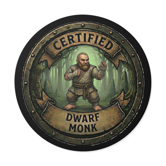 Certified Dwarf Monk Round Sticker — Fantasy RPG Vinyl Decal