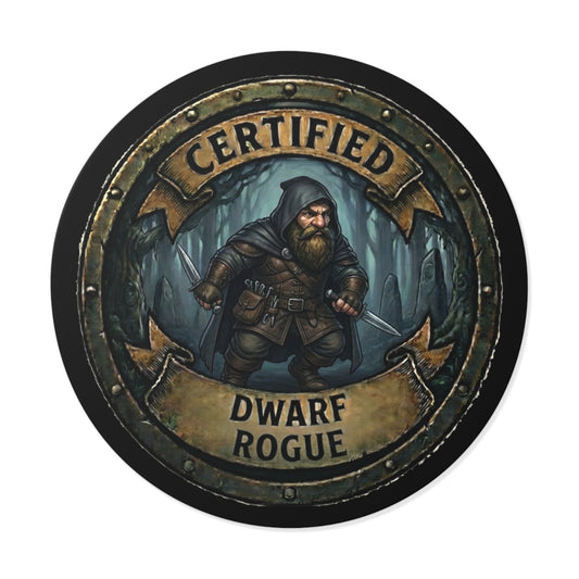 Certified Dwarf Rogue Round Vinyl Sticker — Fantasy RPG Character Decal