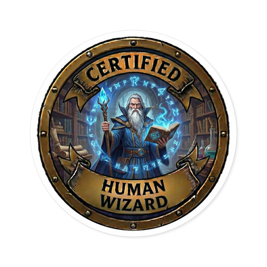 Certified Human Wizard Round Sticker — Fantasy Mage Badge for Laptops & Gifts