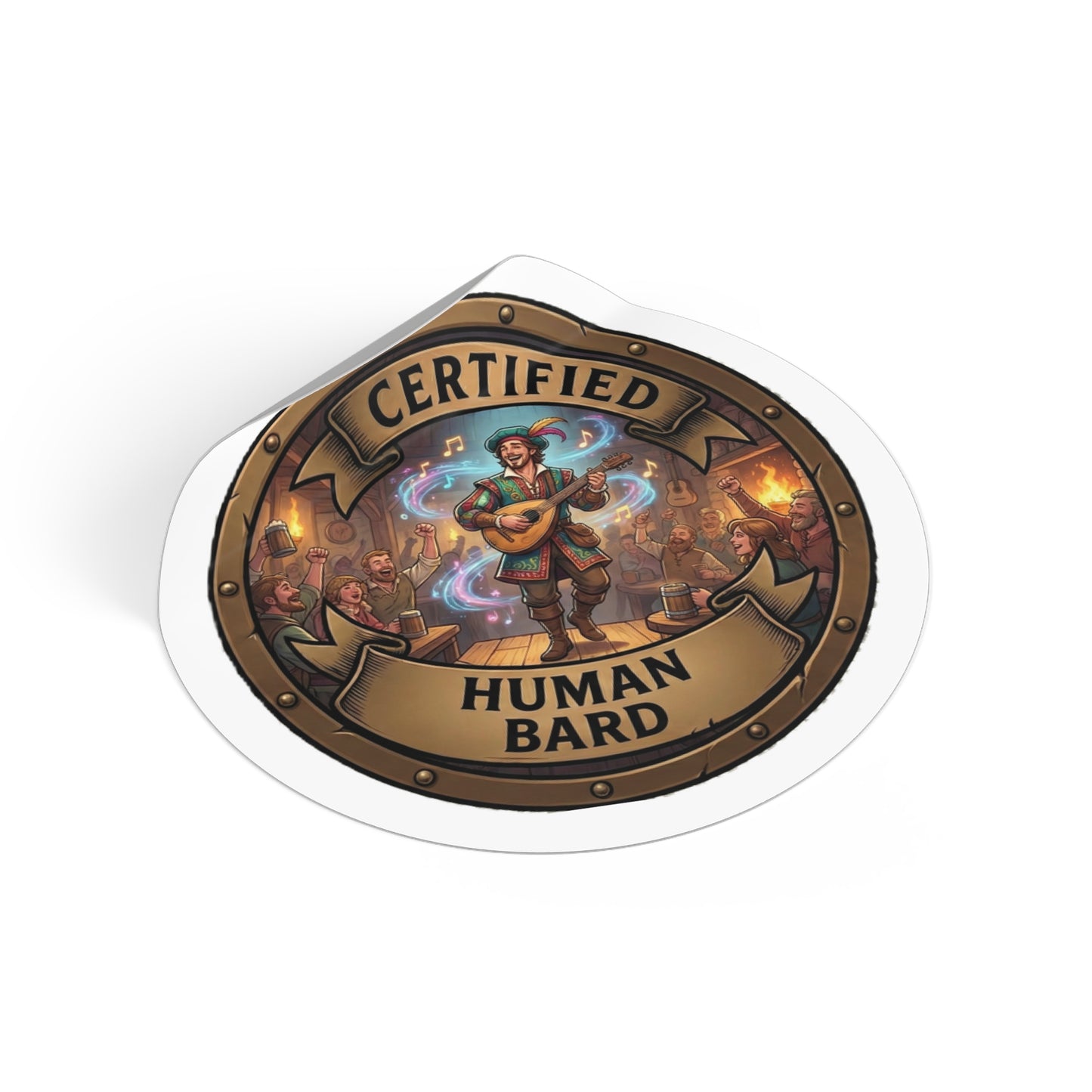 Certified Human Bard Round Vinyl Sticker — Fantasy Musician Dungeons & Dragons Gift