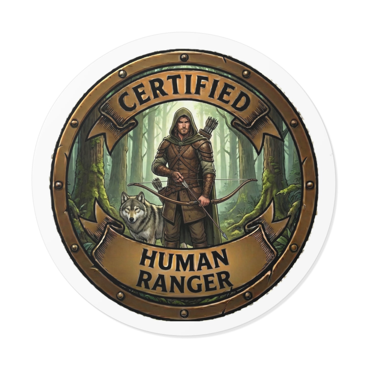 Round Sticker — "Certified Human Ranger" Fantasy Archer & Wolf Vinyl Decal