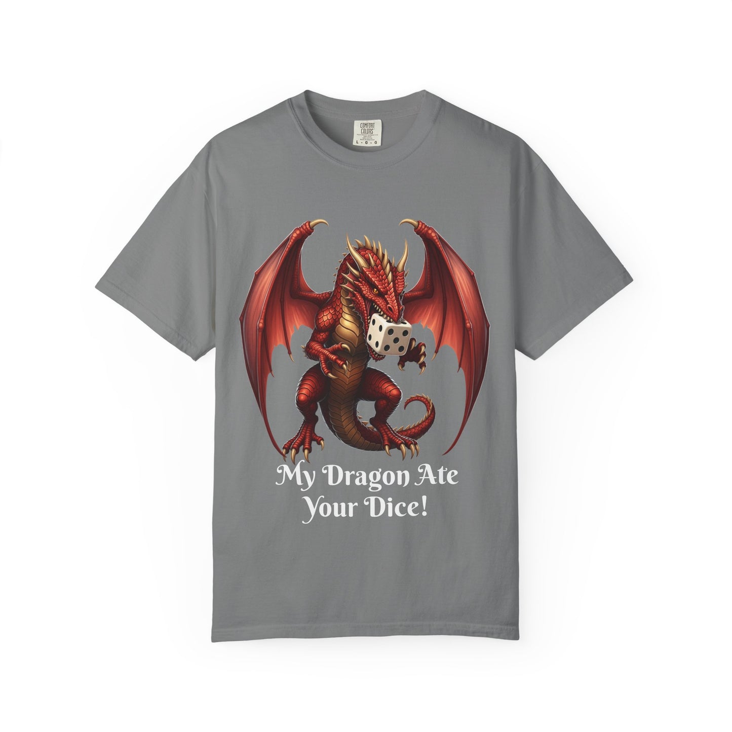 Dragon T-Shirt - My Dragon Ate Your Dice! - Unisex