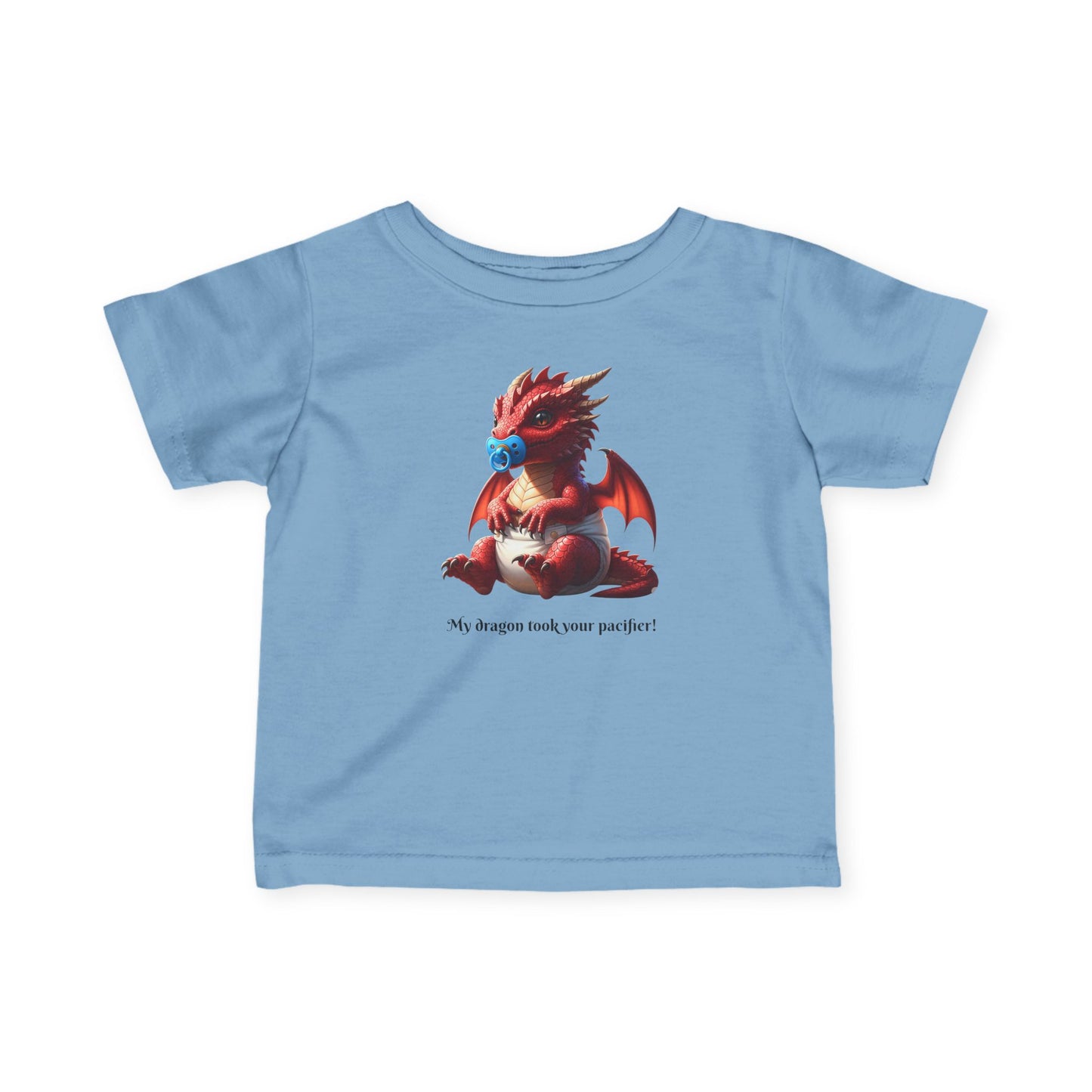 Infant T‑Shirt — Cute Red Dragon Baby Tee with 'My dragon took your pacifier'